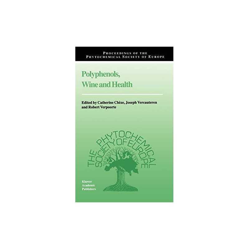 Polyphenols, Wine and Health - 9780792367352