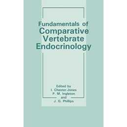 Fundamentals of Comparative Vertebrate Endocrinology