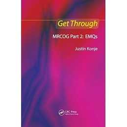 Get Through MRCOG Part 2: EMQs, Konje, Justin C.
