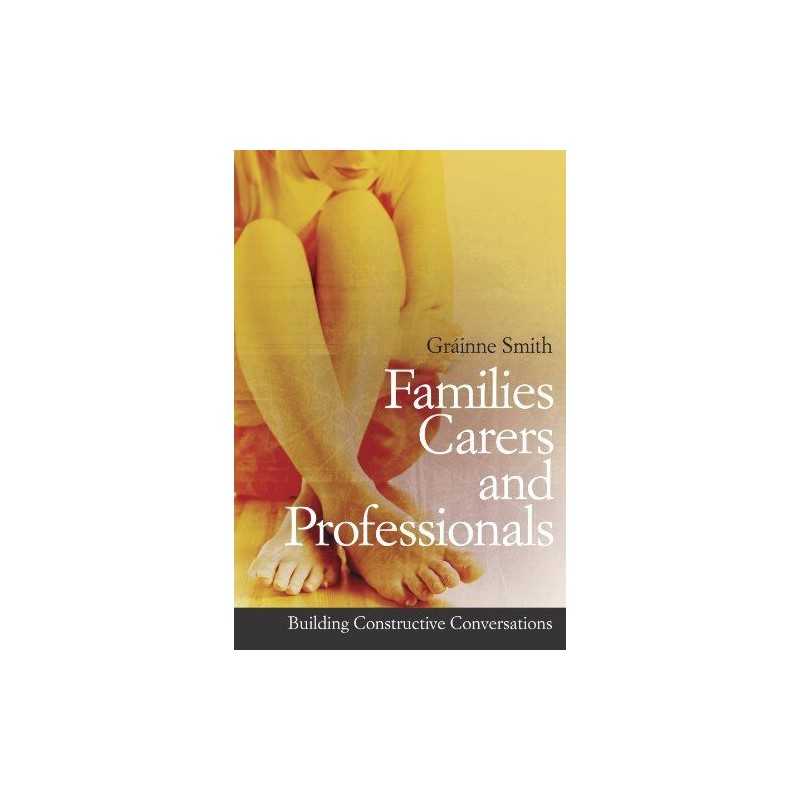Families, Carers and Professionals: ..., Smith, Grainne