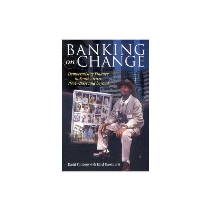 Banking on Change: Democratising Fi..., Ethel Hazelhurs