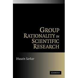 Group Rationality in Scientific Rese..., Sarkar, Husain