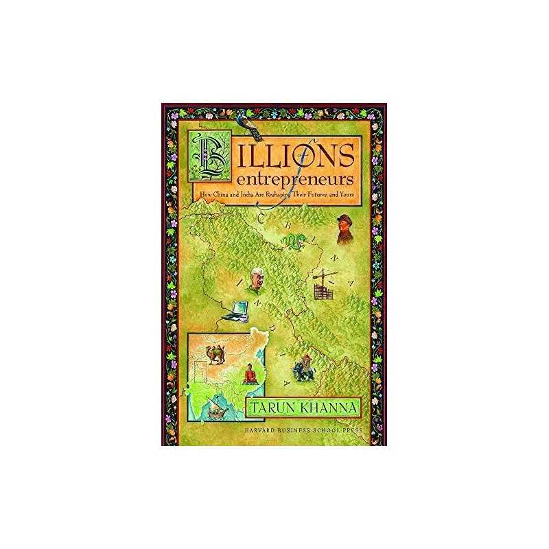 Billions of Entrepreneurs: How China ..., Khanna, Tarun