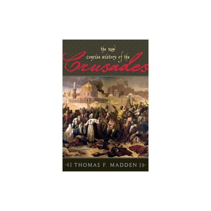 The New Concise History of the Crusades (Criti... by Madden, Thomas F. Paperback