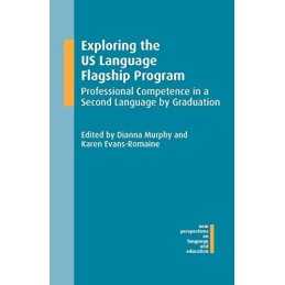 Exploring the US Language Flagship Pr..., Dianna Murphy