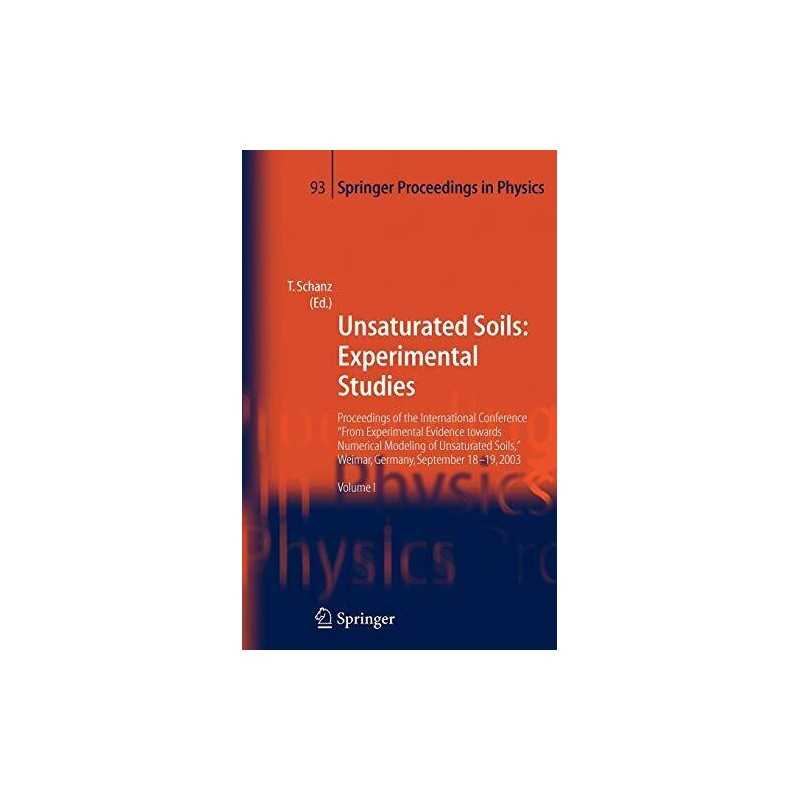 Unsaturated Soils: Experimental Studies: Proceedings...