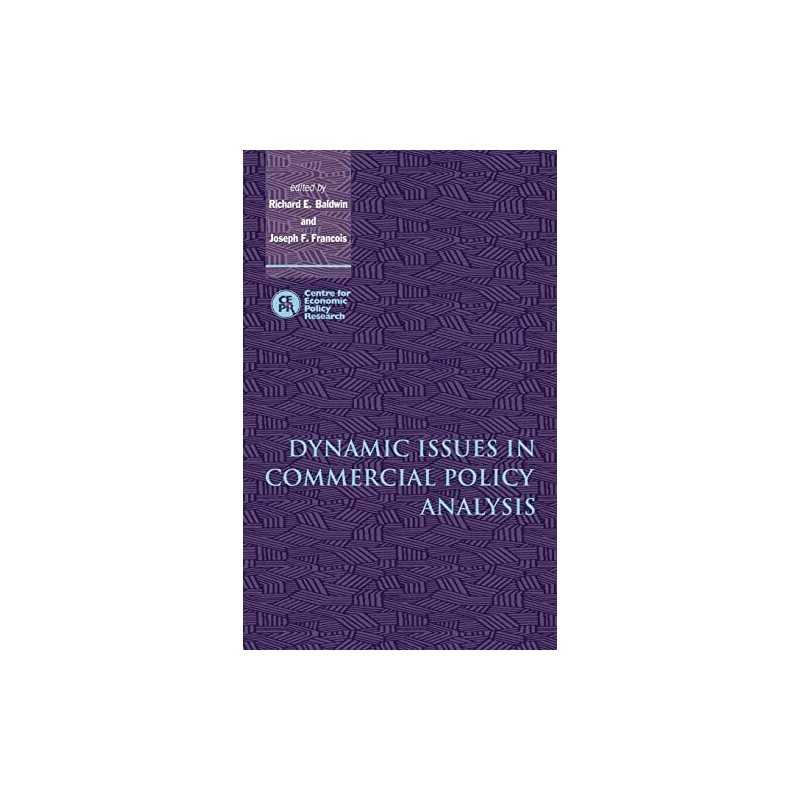 Dynamic Issues in Commercial Policy Analysis