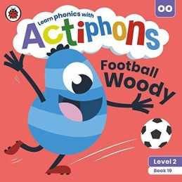 Actiphons Level 2 Book 19 Football Woody: ..., Ladybird