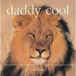 Daddy Cool: Humorous and Meaningful Quotes on Fatherhood (Inspi... by Burns, Tom