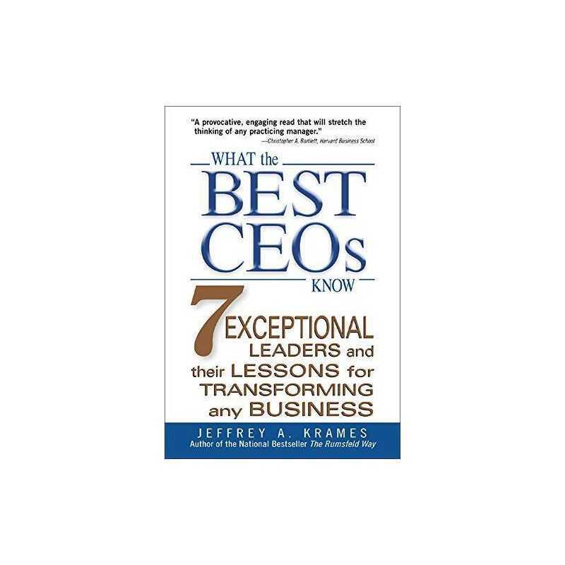 What the Best Ceos Know: 7 Exceptional Leader... by Krames, Jeffrey A. Paperback