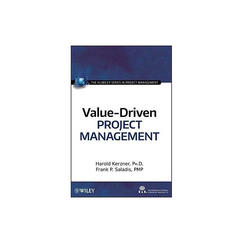 Value-Driven Project Management (The IIL/Wil... by International Instit Hardback