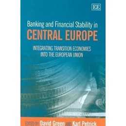 Banking and Financial Stability in Central Europe: I...