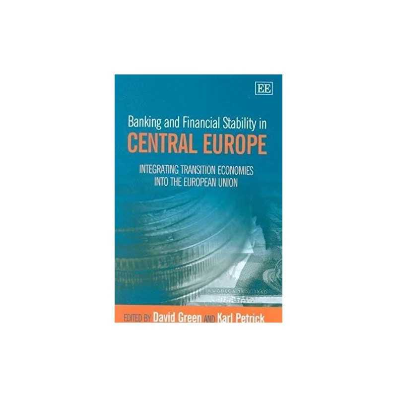 Banking and Financial Stability in Central Europe: I...