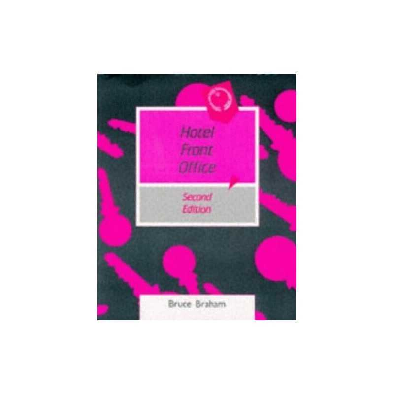 Hotel Front Office (Catering & Hotel ..., Braham, Bruce