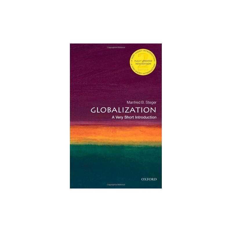 Globalization: A Very Short Introduction (Very ... by Manfred B Steger Paperback