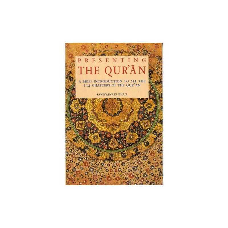 Presenting The Quran by Saniyasnain Khan Paperback Book