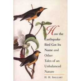 How the Earthquake Bird Got Its Name and Other Tales ... by Shugart, Hh Hardback
