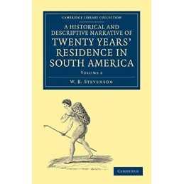 A Historical and Descriptive Narrat..., Stevenson, W B.