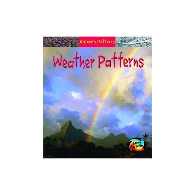 Weather Patterns (Natures Patterns), Monica Hughes