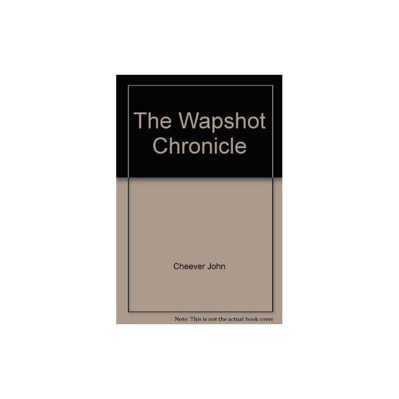 The Wapshot Chronicle, Cheever John