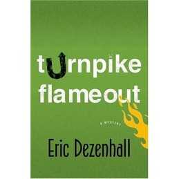 Turnpike Flameout, Dezenhall, Eric