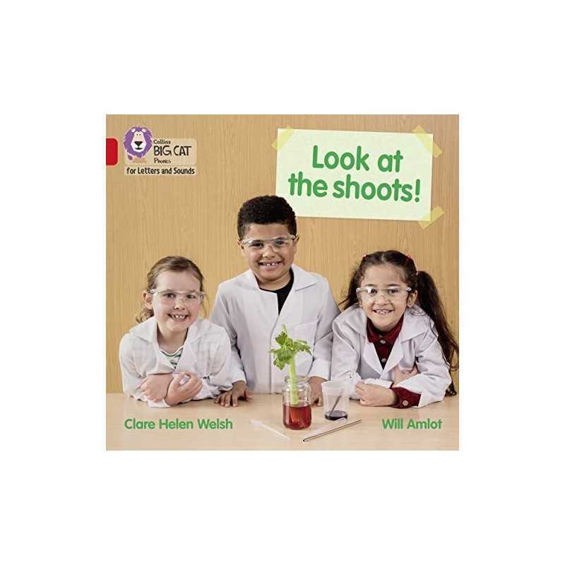 Look at the shoots!: Band 02B/Red B..., Welsh, Clare He