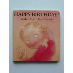 Happy Birthday (A Surprise board book) by Claverie, Jean Hardback Book