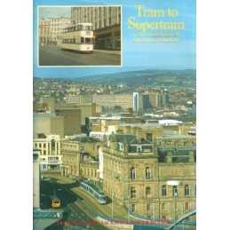 Tram to Supertram: An Old Friend Returns to the St... by Benton, Roger Paperback