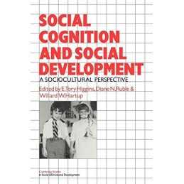 Social Cognition and Social Development: A Sociocult...