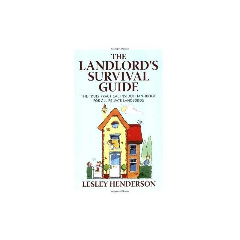 The Landlords Survival Guide: The truly pract... by Henderson, Lesley Paperback
