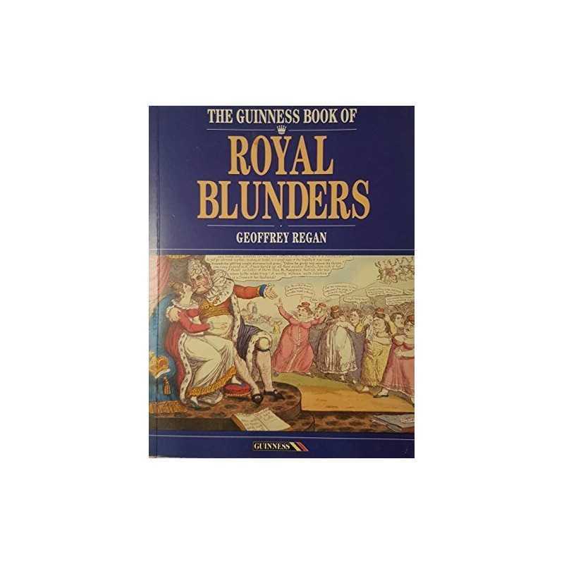 The Guinness Book of Royal Blunders, Regan, Geoffrey