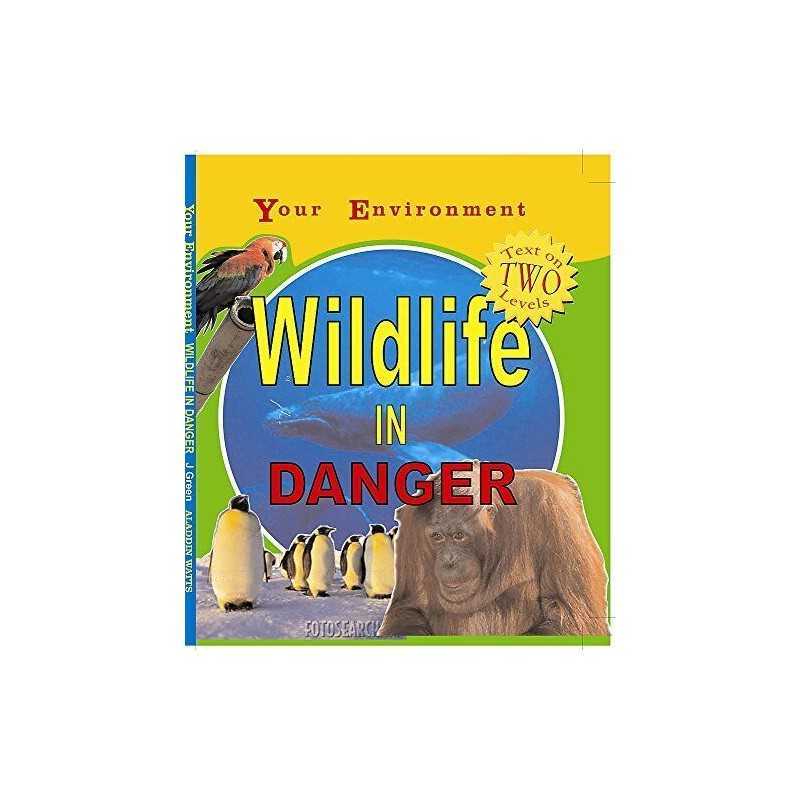 Your Environment: Wildlife In Danger, Green, Jen
