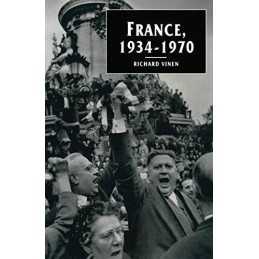 France, 1934-1970: 6 (European Studies Series) by Richard Vinen Paperback Book