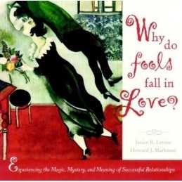 Why Do Fools Fall in Love: Experien..., Markman, Howard