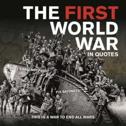 The First World War in Quotes by Ammonite Press Book