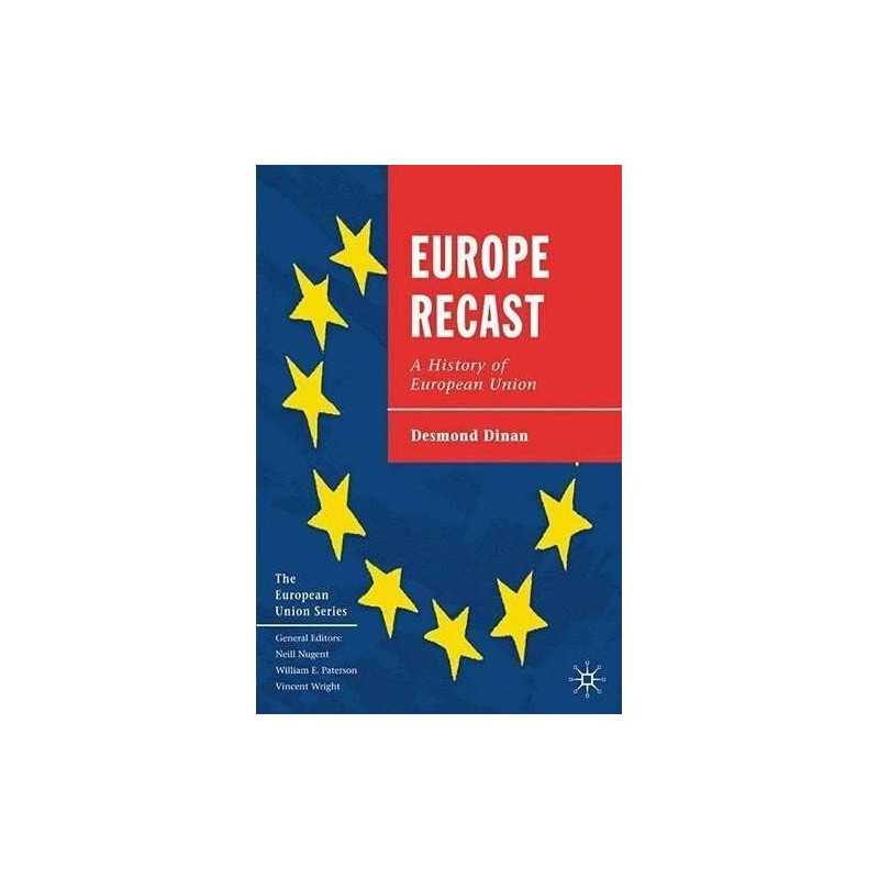 Europe Recast: A History of European Union (The E... by Dinan, Desmond Paperback