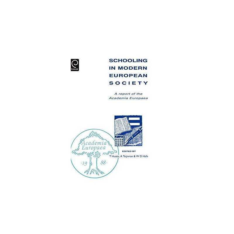 Schooling in Modern European Society: A Report of th...