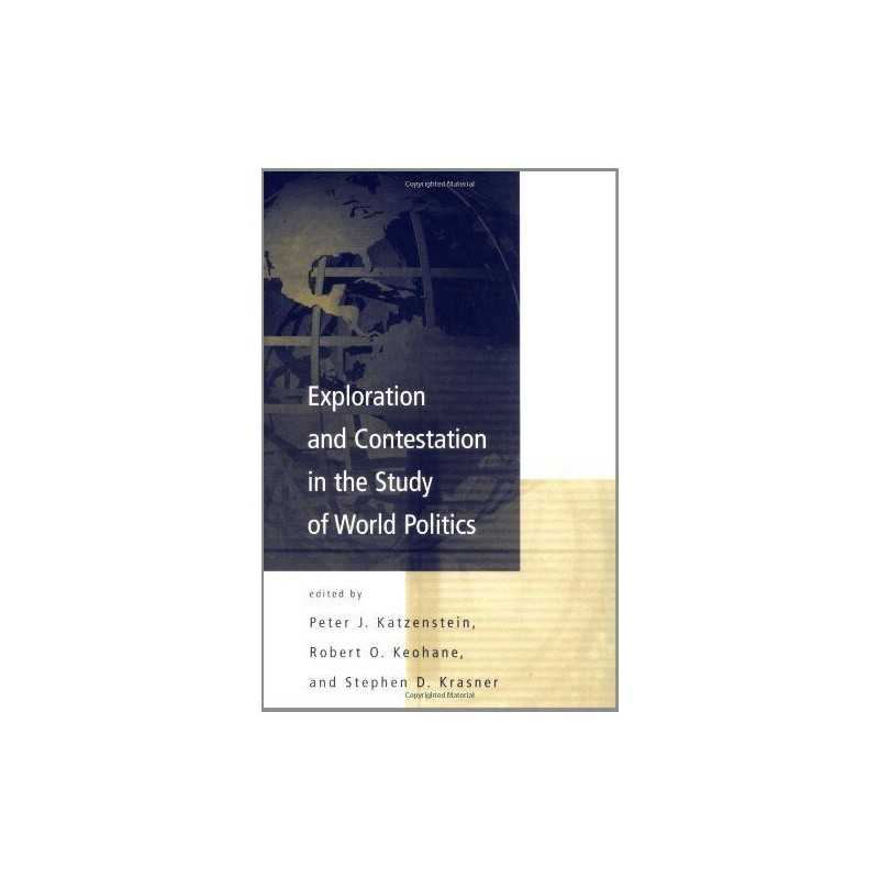 Exploration and Contestation in the Study of ... by Katzenstein, Peter Paperback