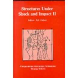 Structures Under Shock and Impact: Proceedings of th...