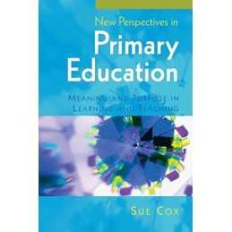 New perspectives in primary education: meaning and purpos... by Cox, . Paperback
