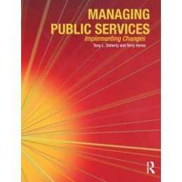 Managing Public Services: Implementing Changes ... by Doherty, Tony L. Paperback