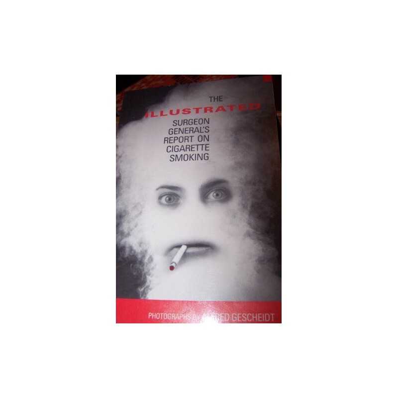 Surgeon Generals Guide to Smoking, Gescheidt, Alfred