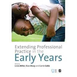 Extending Professional Practice in the Early Years (Published i... by Rose Drury