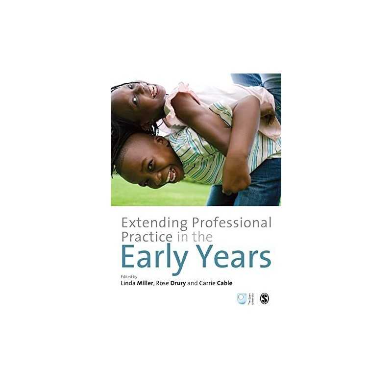 Extending Professional Practice in the Early Years (Published i... by Rose Drury
