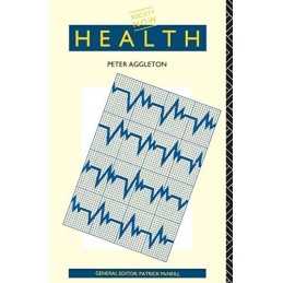 Health (Society Now) by Aggleton, Peter Paperback Book