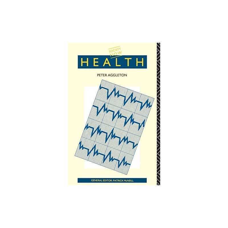 Health (Society Now) by Aggleton, Peter Paperback Book