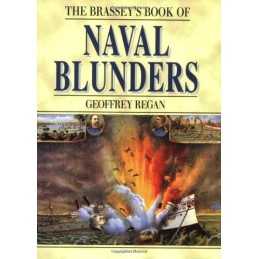 The Brasseys Book of Naval Blunders, Regan, Geoffrey
