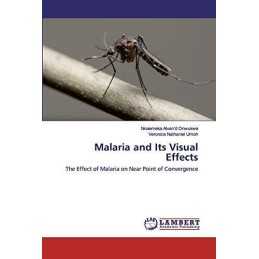 Malaria and Its Visual Effects: The..., Umoh, Veronica