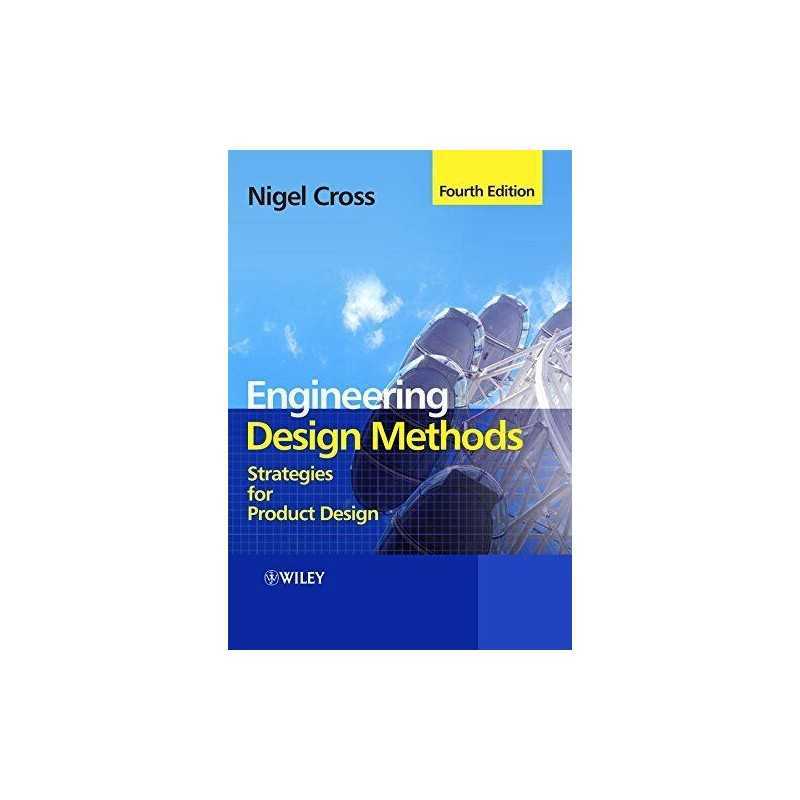 Engineering Design Methods 4e: Strategies for Product Design by Cross Paperback