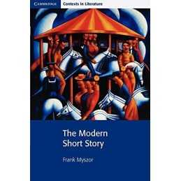 The Modern Short Story (Cambridge Contexts in Lite... by Myszor, Frank Paperback